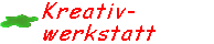 Kreativwerkstatt